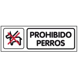 SEÑAL PVC PROHIBIDO PERROS...